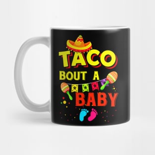 Taco Bout A Baby Pregnancy Announcement Cinco De Mayo Mug